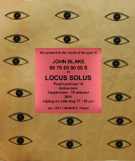 Affiche John blake,Locus Solus,2011(ontw.gribling)